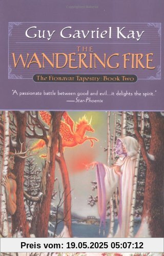 The Wandering Fire: Book Two of the Fionavar Tapestry