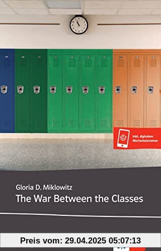 The War Between the Classes: Lektüre mit Wortschatztrainer für Smartphone + Tablet oder über Online-Codes (Young Adult Literature: Klett English Editions)