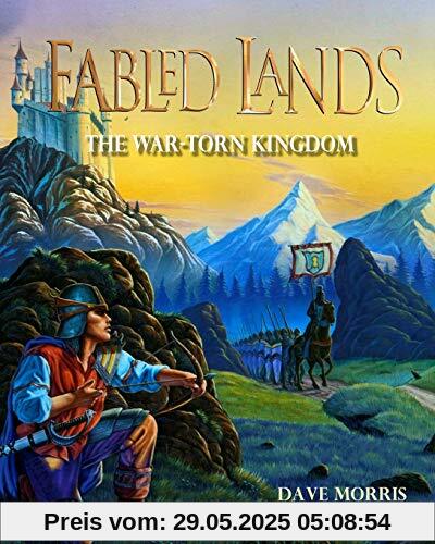 The War-Torn Kingdom: Large format edition (Fabled Lands, Band 1)