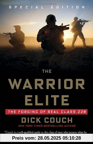 The Warrior Elite: The Forging of SEAL Class 228