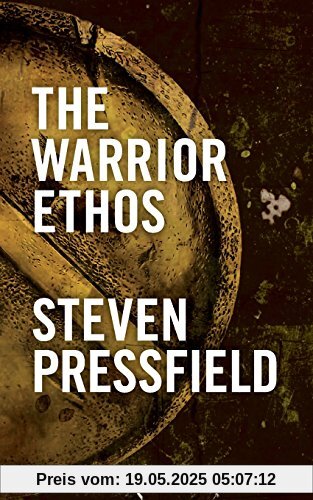 The Warrior Ethos The Warrior Ethos