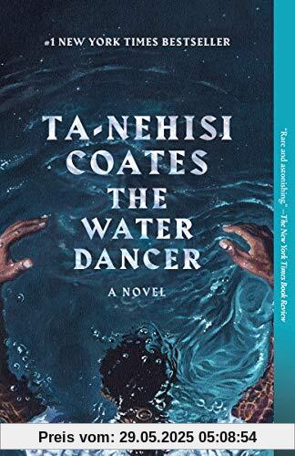 The Water Dancer: A Novel