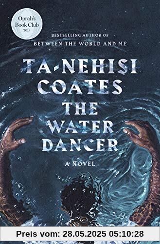 The Water Dancer: A Novel