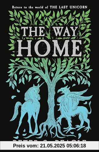 The Way Home: Two Novellas from the World of The Last Unicorn