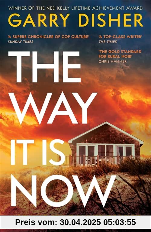 The Way It Is Now: a totally gripping and unputdownable Australian crime thriller