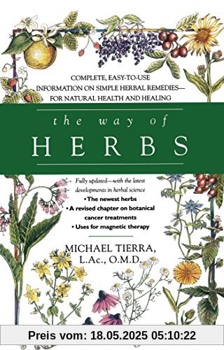 The Way of Herbs: Herbal Remedies for Natural Health and Healing