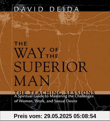 The Way of the Superior Man: The Teaching Sessions