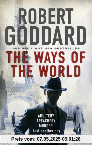 The Ways of the World: (The Wide World - James Maxted 1)
