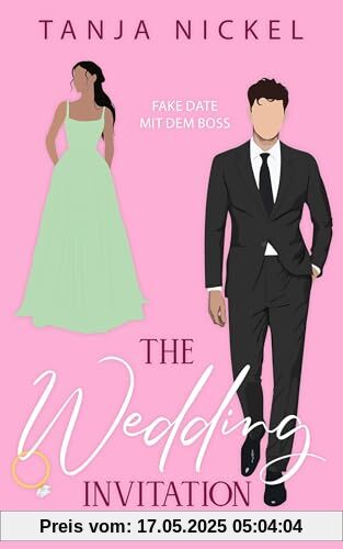 The Wedding Invitation: Fake Date mit dem Boss (Save the Date)