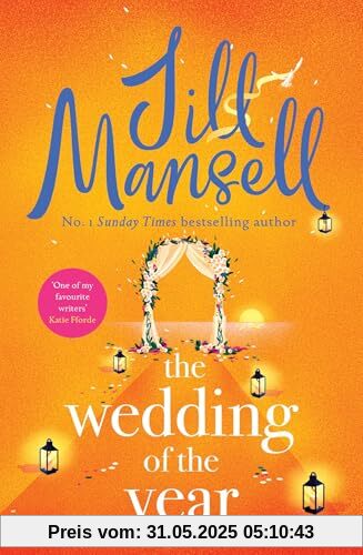 The Wedding of the Year: the heartwarming brand new novel from the No. 1 bestselling author The Wedding of the Year: the heartwarming brand new novel from the No. 1 bestselling author