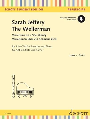 The Wellerman: Variationen über ein Seemannslied. Alt-Blockflöte und Klavier. (Schott Student Edition - Repertoire) von SCHOTT MUSIC GmbH & Co KG, Mainz