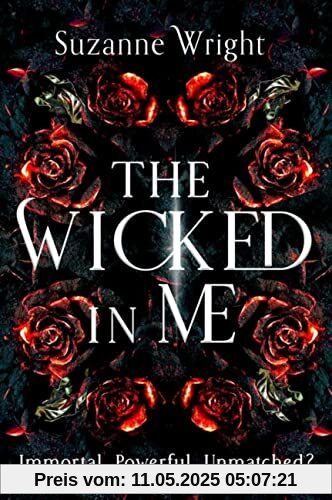The Wicked In Me: An addictive world awaits in this spicy fantasy romance . . .