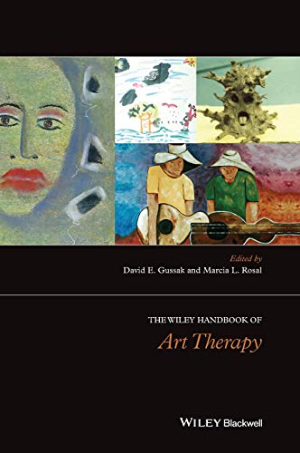 The Wiley Handbook of Art Therapy (Wiley Clinical Psychology Handbooks) von Wiley-Blackwell