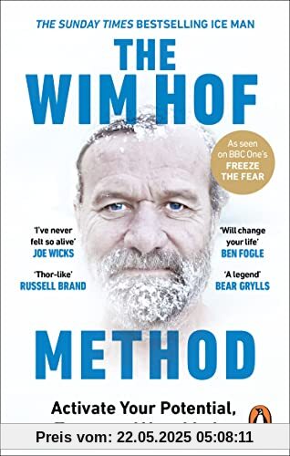 The Wim Hof Method: Activate Your Potential, Transcend Your Limits The Wim Hof Method: Activate Your Potential, Transcend Your Limits
