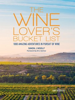 The Wine Lover's Bucket List von Rizzoli US / Universe