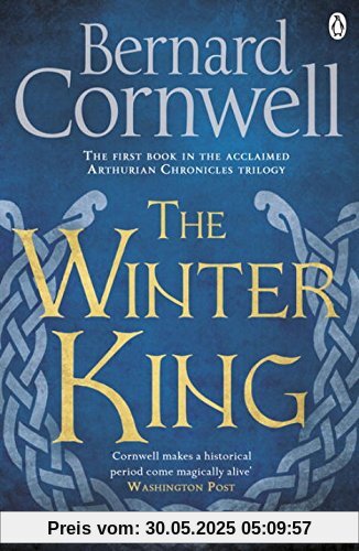 The Winter King: A Novel of Arthur (Warlord Chronicles, Band 4)
