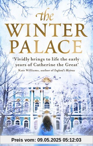 The Winter Palace (A novel of the young Catherine the Great)