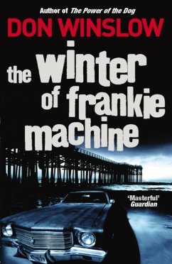 The Winter of Frankie Machine von Arrow Books / Random House UK