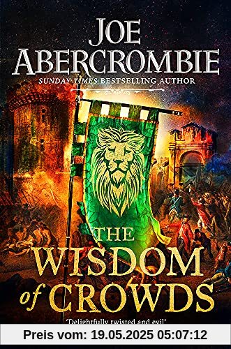 The Wisdom of Crowds: Book Three: The Riotous Conclusion to The Age of Madness The Wisdom of Crowds: Book Three: The Riotous Conclusion to The Age of Madness
