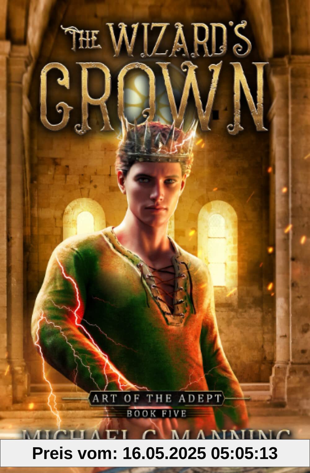 The Wizard's Crown (Art of the Adept, Band 5)