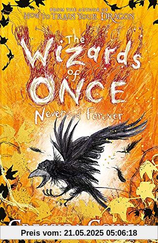 The Wizards of Once: Never and Forever: Book 4