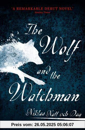The Wolf and the Watchman: The latest Scandi sensation
