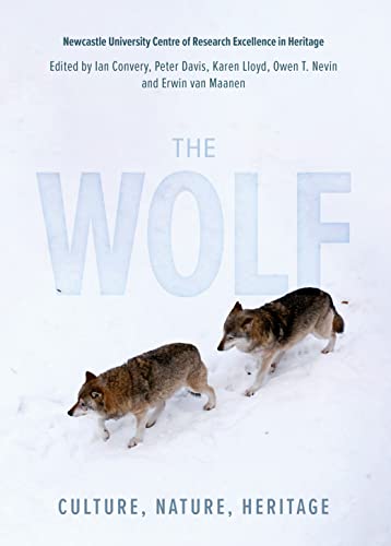 The Wolf: Culture, Nature, Heritage (Heritage Matters, 25) von The Boydell Press