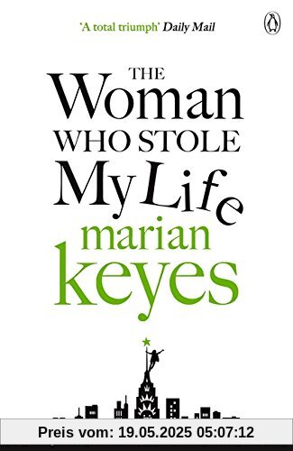The Woman Who Stole My Life The Woman Who Stole My Life