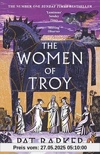 The Women of Troy: The Sunday Times Number One Bestseller
