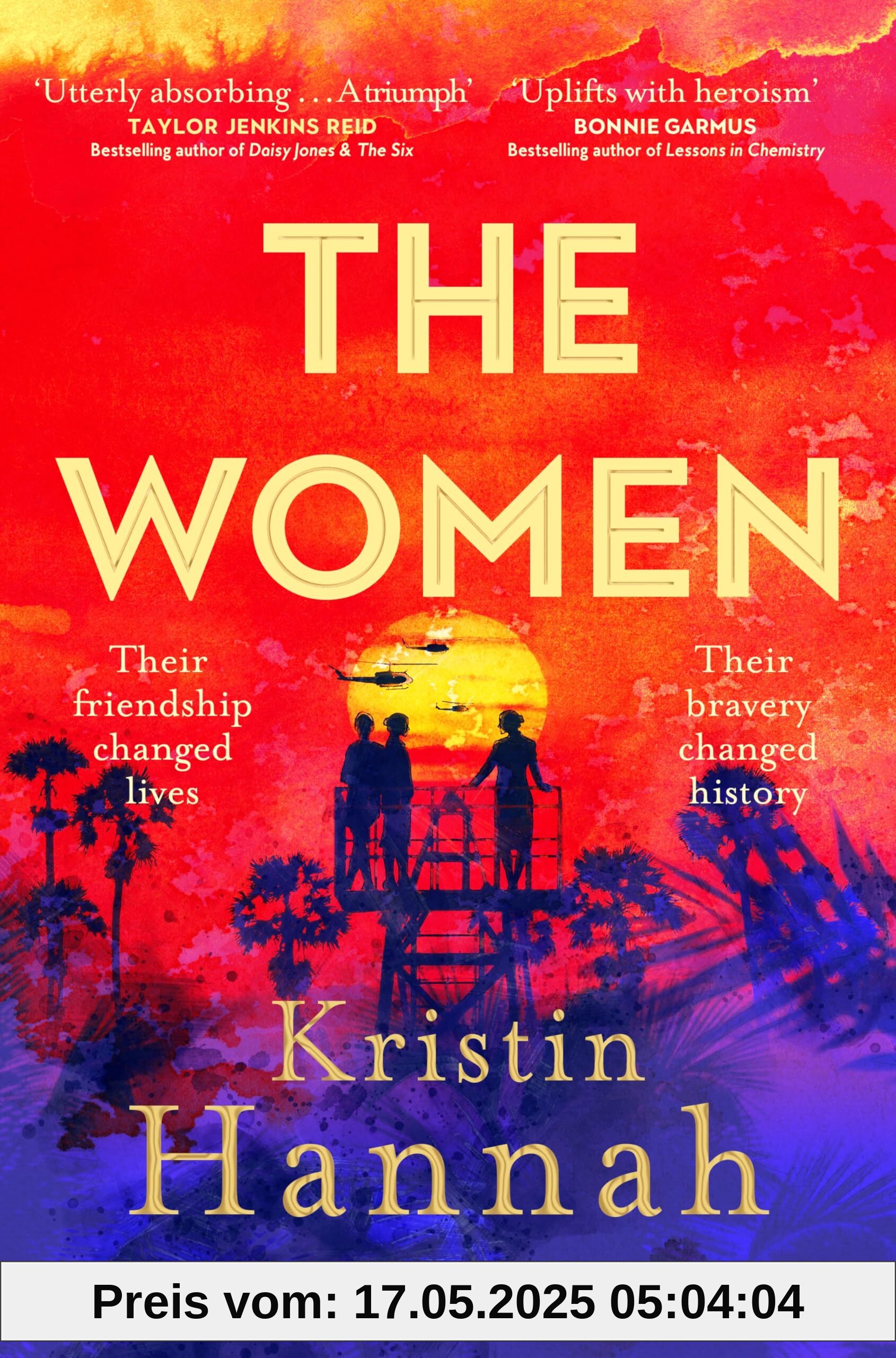 The Women: From the multimillion copy bestselling author of The Nightingale and The Four Winds