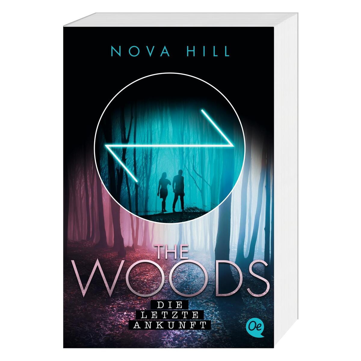 The Woods 3. Die letzte Ankunft von OTB Oetinger Taschenbuch