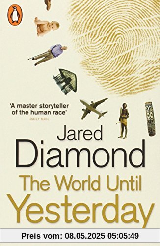 The World Until Yesterday: What Can We Learn from Traditional Societies?