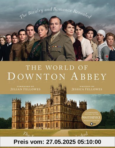 The World of Downton Abbey The World of Downton Abbey