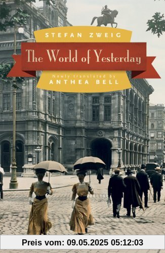 The World of Yesterday The World of Yesterday
