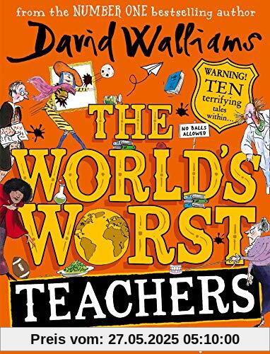 The World's Worst Teachers The World's Worst Teachers