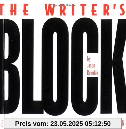 The Writer's Block: 786 Ideas To Jump-start Your Imagination