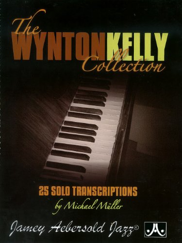 The Wynton Kelly Collection: 25 Solo Transcriptions