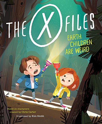 The X-Files: Earth Children Are Weird: A Picture Book (Pop Classics, Band 2)