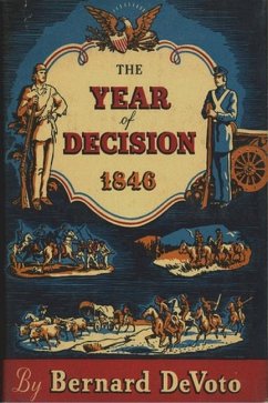 The Year of Decision, 1846 von Must Have Books