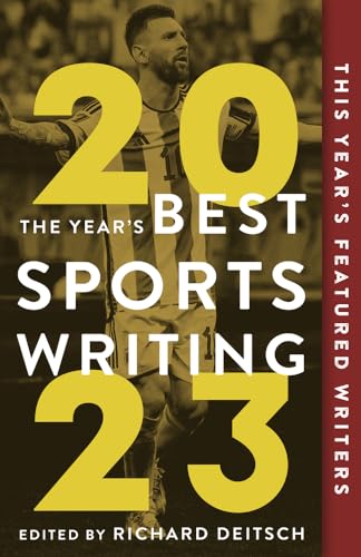 The Year's Best Sports Writing 2023 von Triumph Books