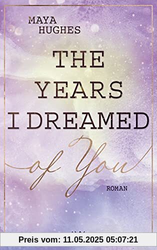 The Years I Dreamed Of You (Loving You Reihe, Band 2)