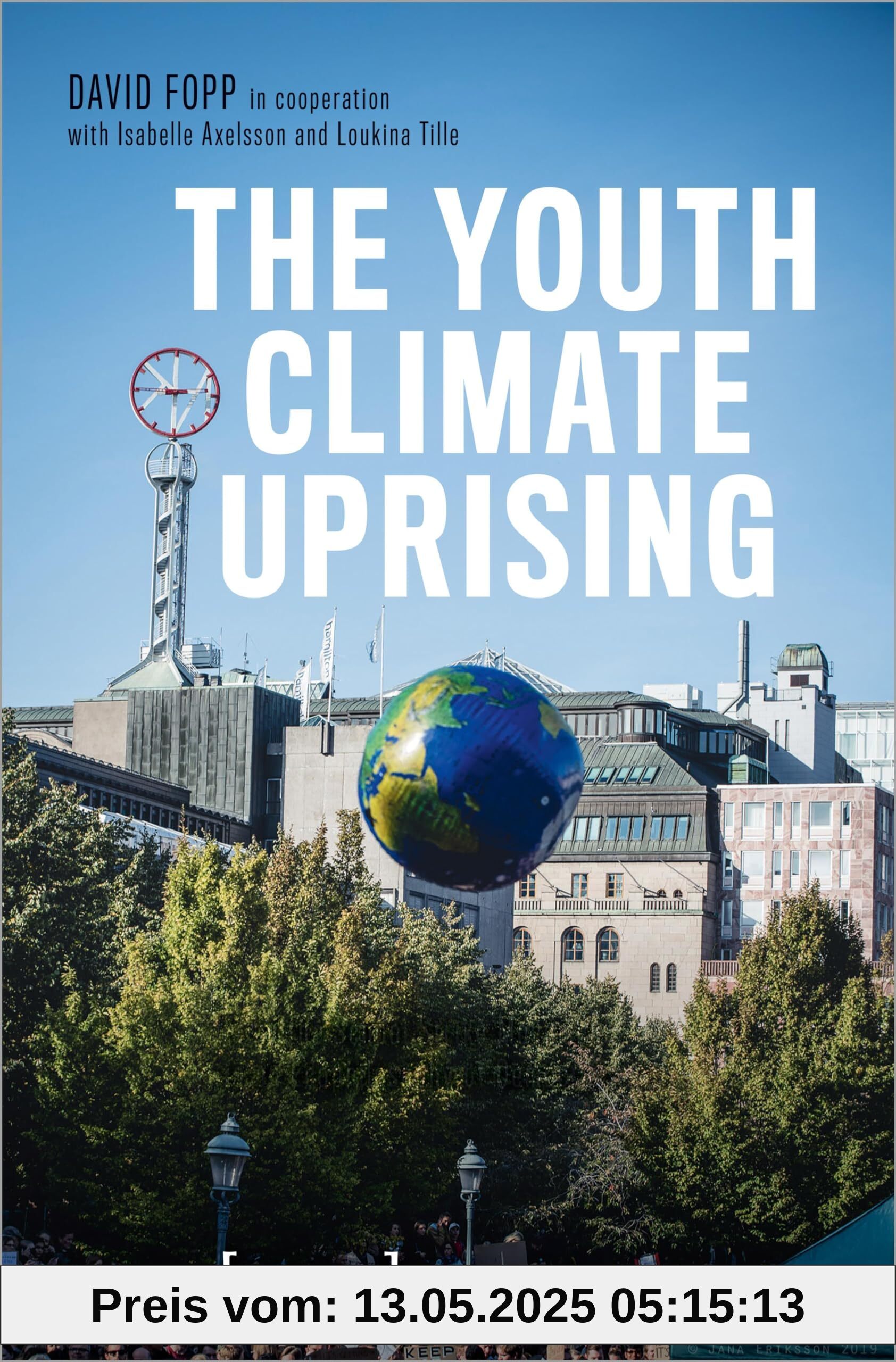 The Youth Climate Uprising: From the School Strike Movement to an Ecophilosophy of Democracy (X-Texte zu Kultur und Gesellschaft)