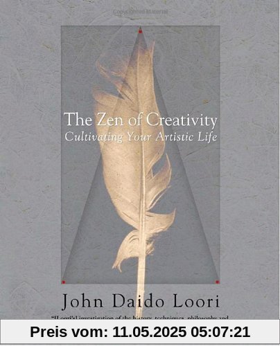 The Zen of Creativity: Cultivating Your Artistic Life
