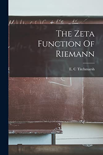 The Zeta Function Of Riemann von Hassell Street Press