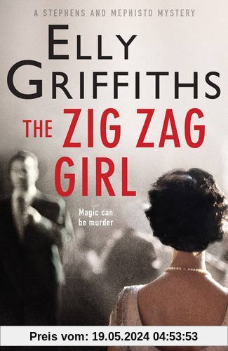 The Zig Zag Girl: Stephens and Mephisto 01 (Stephens & Mephisto Mystery 1)