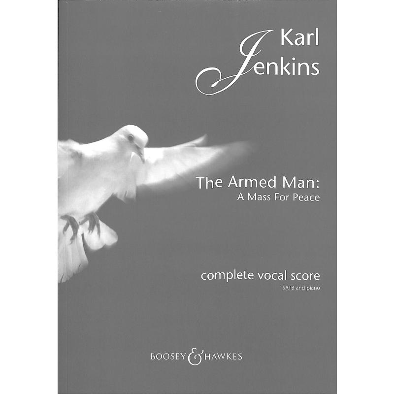 The armed man - a mass for peace The armed man - a mass for peace