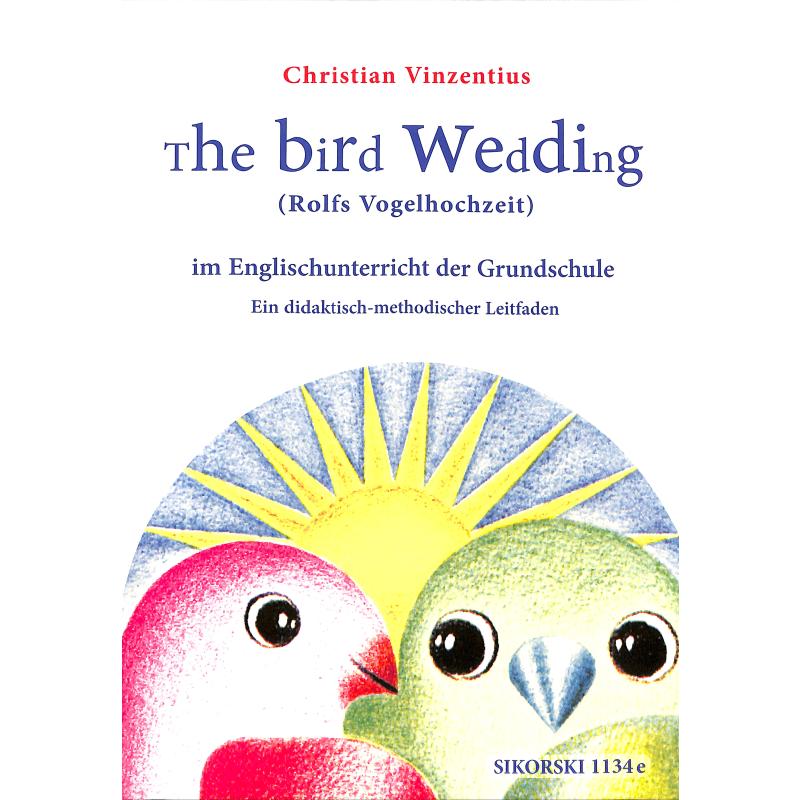 The bird wedding | Rolfs Vogelhochzeit