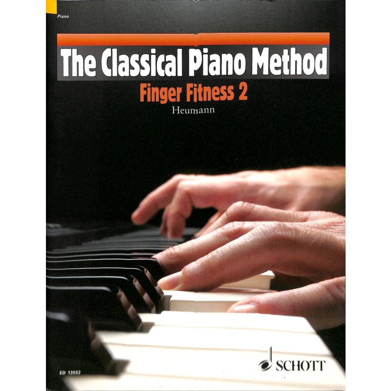 The classical piano method 2 - Finger Fitness