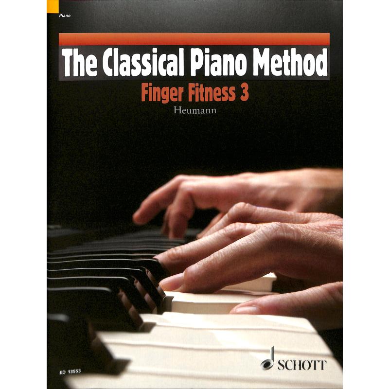 The classical piano method 3 - finger fitness