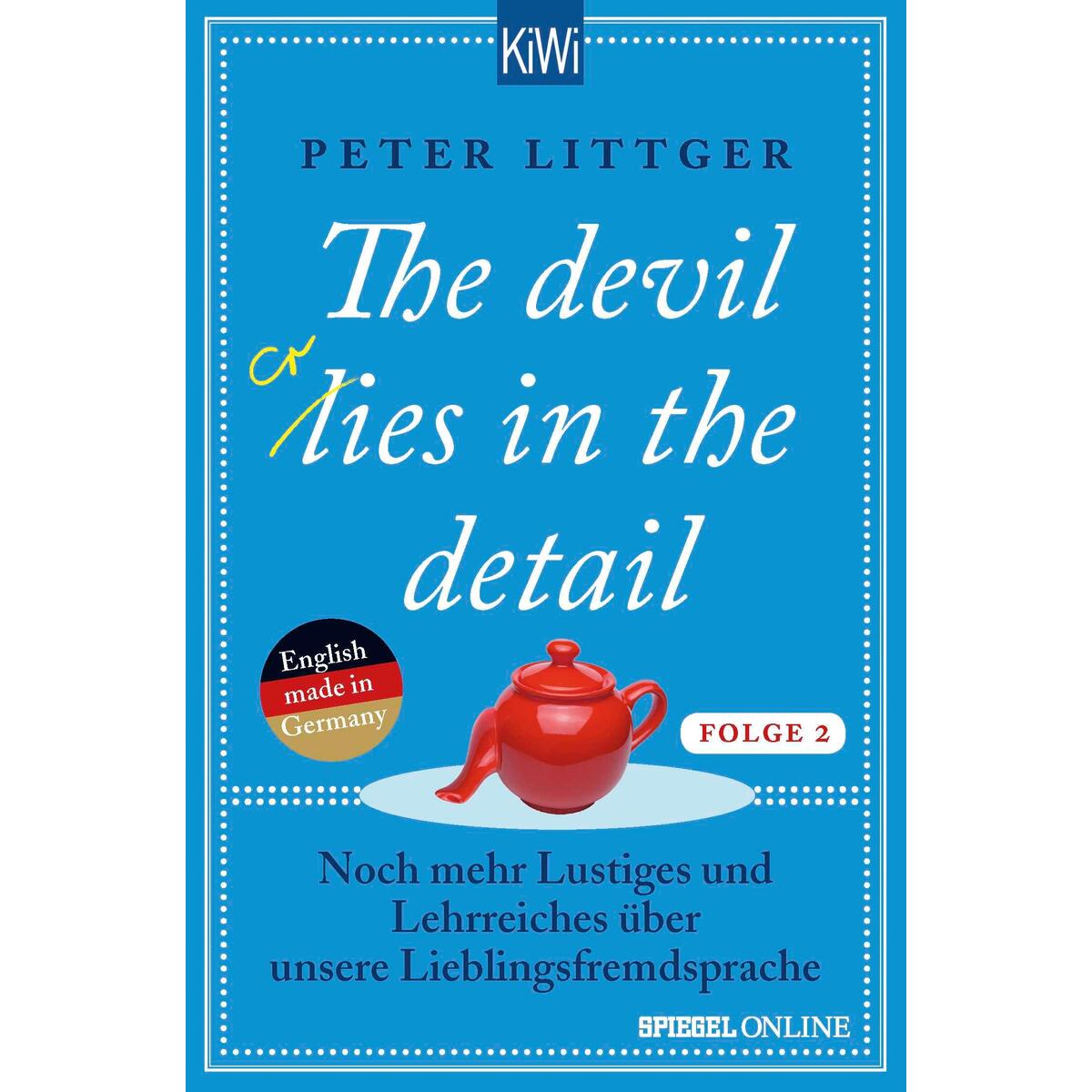 The devil lies (cries) in the detail - Folge 2 von Kiepenheuer & Witsch GmbH